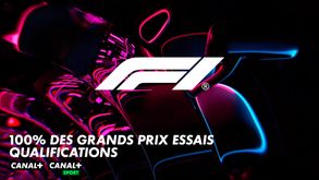 F1 -100% des Grands Prix Essais Qualifications - Canal+ et Canal+ Sport
